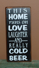 Load image into Gallery viewer, Wood Signs - Home Runs on Cold Beer
